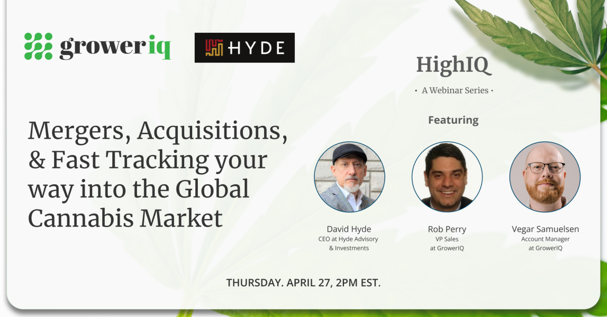 GrowerIQ-Webinar-Mergers_Acquisitions_Fast-Tracking_your_ Way_ into_the_Global_Market