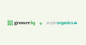 GrowerIQ Completes Acquisition of Ample Organics, Establishing Market Leadership in Cannabis Technology