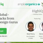 HighIQ Webinar Series: Sostanza Global- Growing Hacks from Cannabis Design Gurus