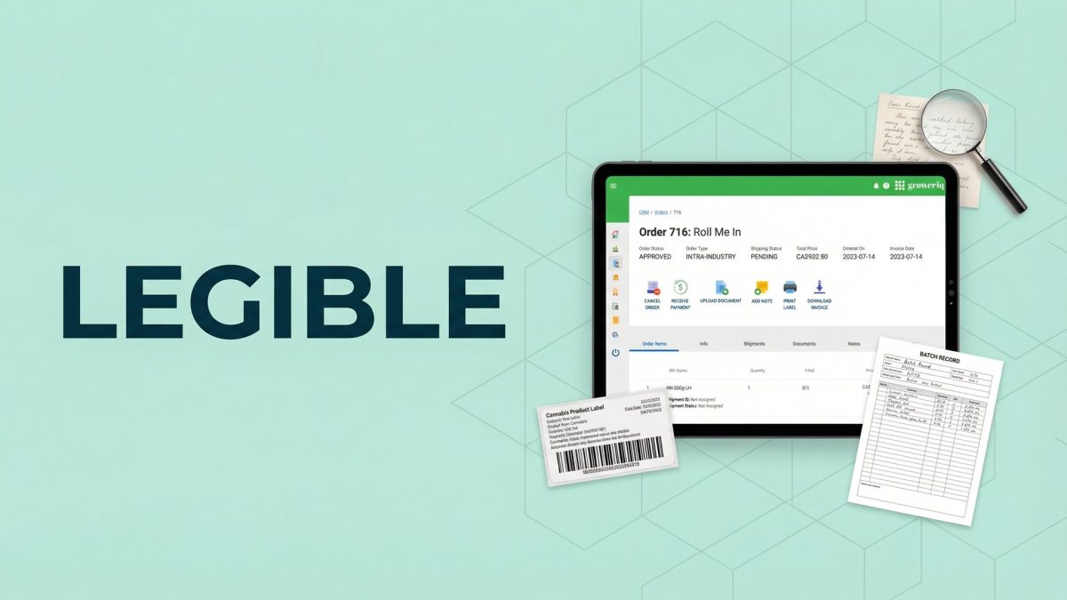 Legible records cannabis GMP digital documentation